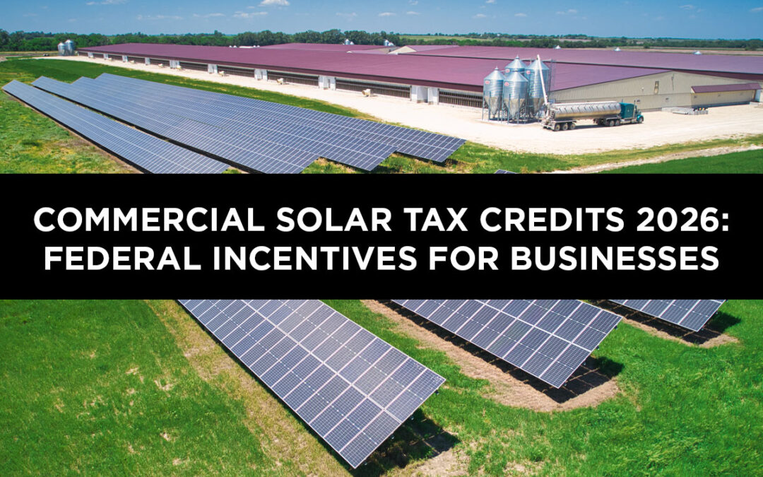 Commercial Solar Tax Credits 2026: Federal Incentives for Businesses